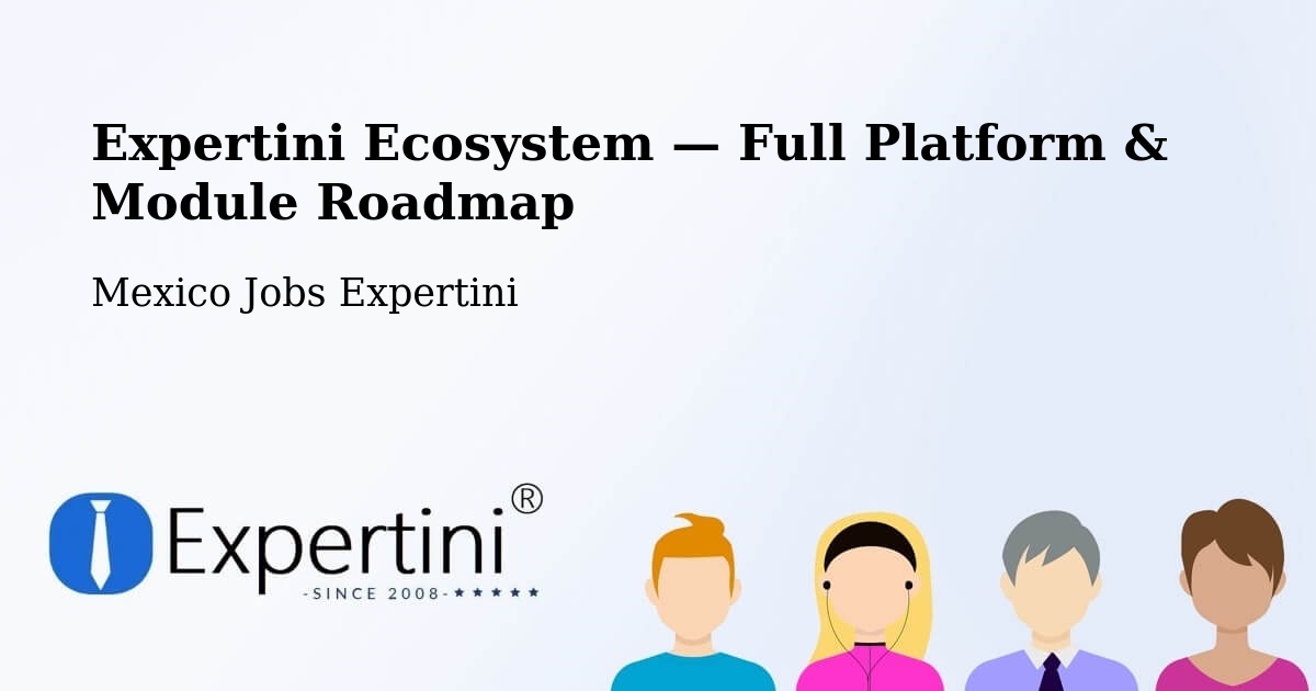Expertini Ecosystem — Full Platform & Module Roadmap – Pothé