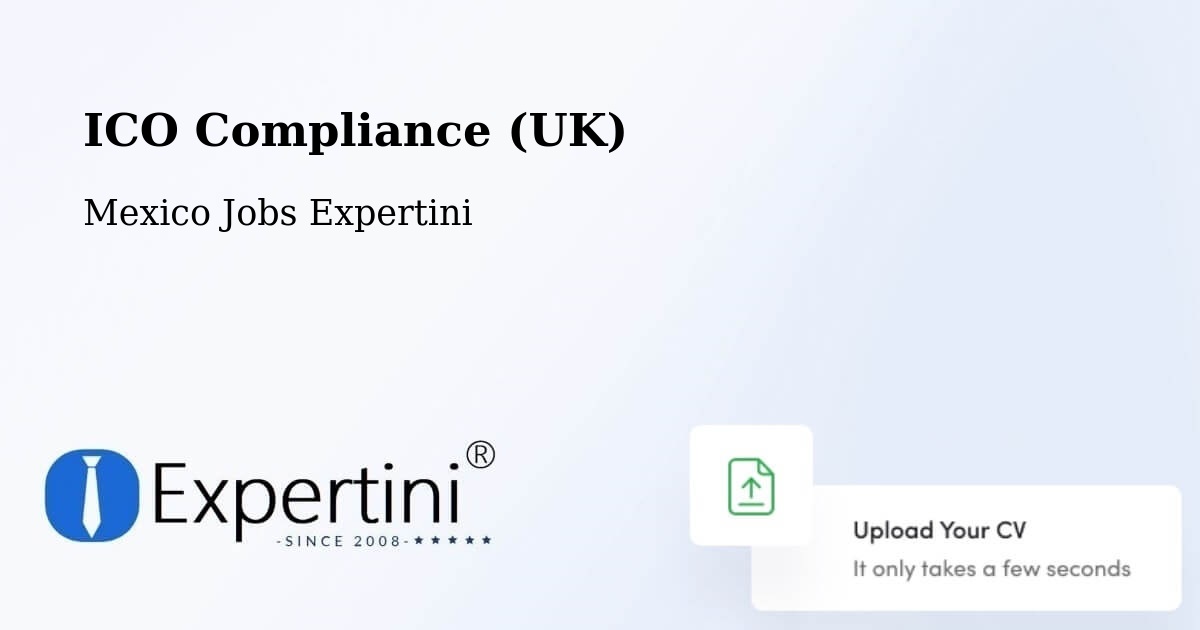 UK Data Protection & ICO Compliance – Pothé - Mexico Jobs Expertini