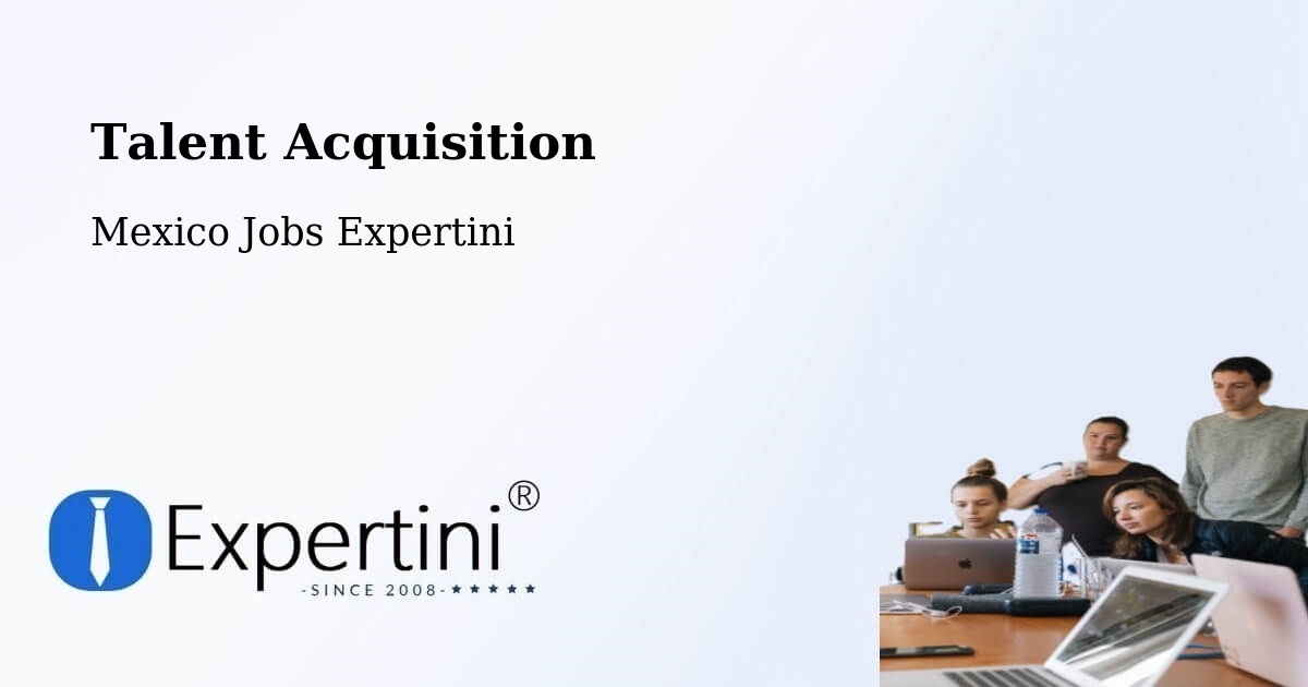 Post Jobs & Find Candidates in Pothé – Talent Acquisition Solutions - Mexico Jobs Expertini